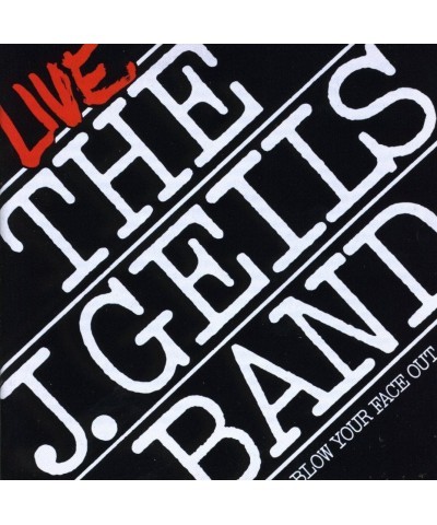 J.Geils BLOW YOUR FACE OUT CD $5.94 CD