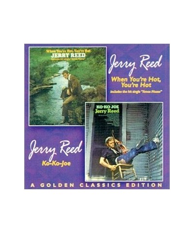 Jerry Reed WHEN YOU'RE HOT YOU'RE HOT / KO-KO-KO JOE CD $5.90 CD