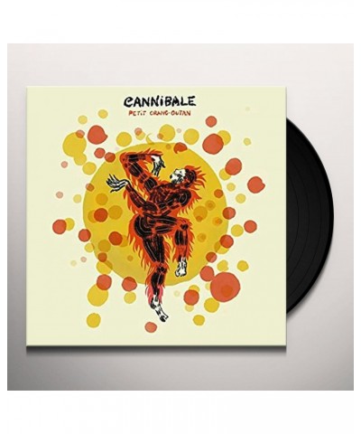 CANNIBALE PETIT ORAN-OUTAN Vinyl Record $6.11 Vinyl