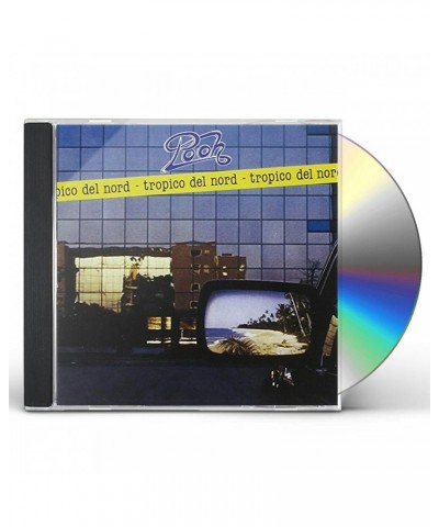 Pooh TROPICO DEL NORD CD $8.32 CD