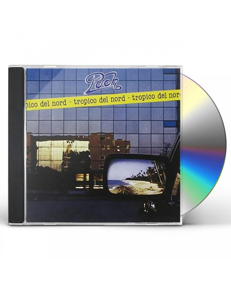 Pooh TROPICO DEL NORD CD $8.32 CD