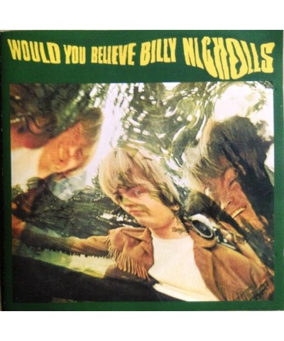 Billy Nicholls WOULD YOU BELIEVE Vinyl Record $7.69 Vinyl