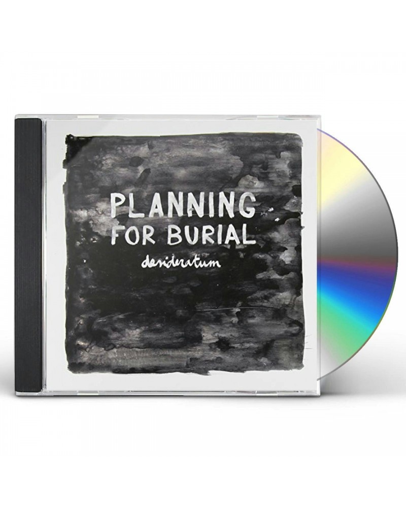 Planning For Burial DESIDERATUM CD $6.08 CD