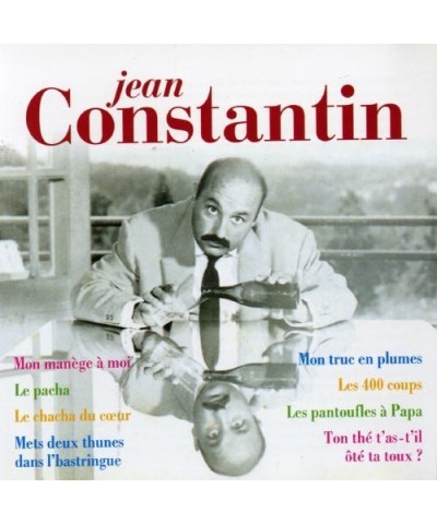 Jean Constantin LES PLUS BELLES CHANSONS DE.... CD $10.81 CD