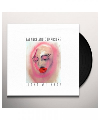 Balance And Composure Light We Made Vinyl Record $10.53 Vinyl