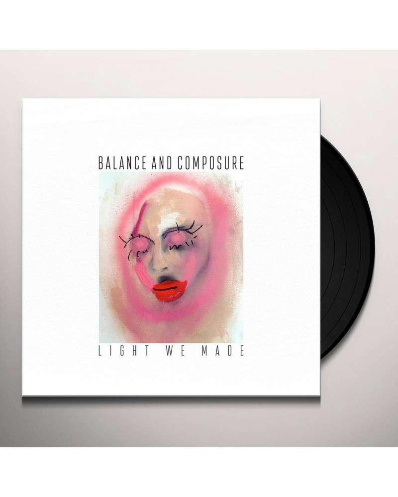 Balance And Composure Light We Made Vinyl Record $10.53 Vinyl