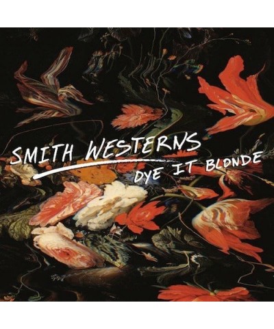 Smith Westerns DYE IT BLONDE Vinyl Record $8.42 Vinyl