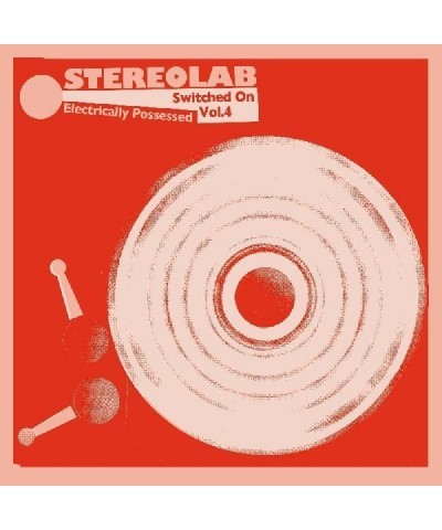 Stereolab Electrically Possessed Switched On Volu CD $9.00 CD