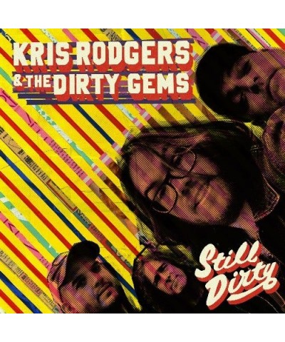 Kris Rodgers and the Dirty Gems Still Dirty Vinyl Record $4.65 Vinyl