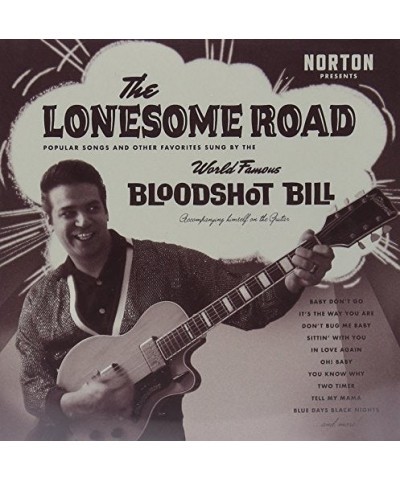 Bloodshot Bill LONESOME ROAD CD $6.97 CD