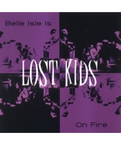 Lost Kids Belle Isle Is On Fire Vinyl Record $3.84 Vinyl