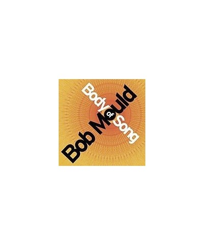 Bob Mould BODY OF SONG CD $4.89 CD