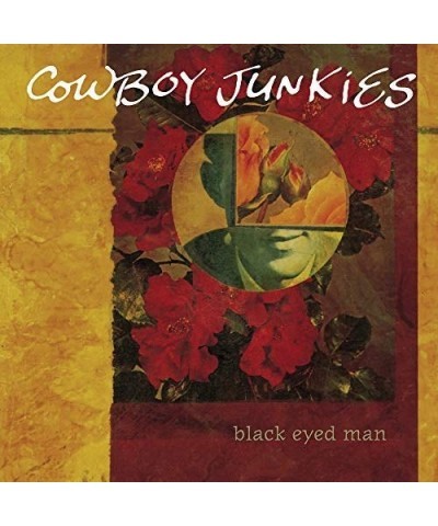 Cowboy Junkies Black Eyed Man Vinyl Record $15.84 Vinyl