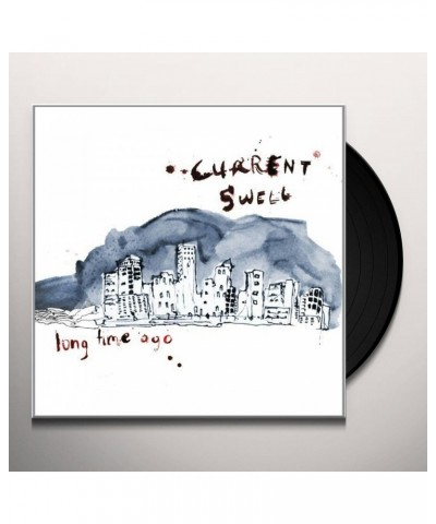 Current Swell LONG TIME AGO (VINYL) (CAN) $21.46 Vinyl