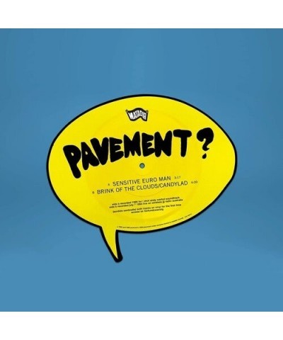 Pavement SENSITIVE EURO MAN / BRINK OF THE CLOUDS/CANDYLAD Vinyl Record $10.45 Vinyl