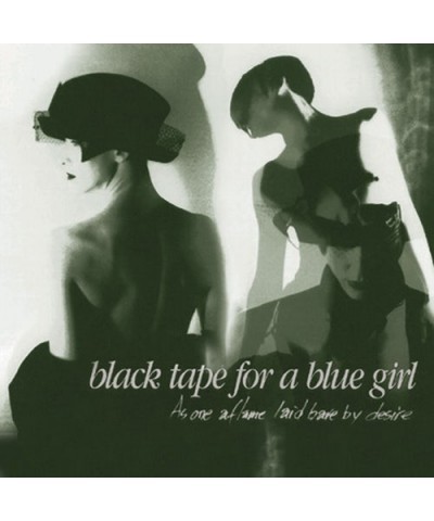 Black Tape For A Blue Girl AS ONE AFLAME LAID BARE BY DESIRE CD $8.64 CD