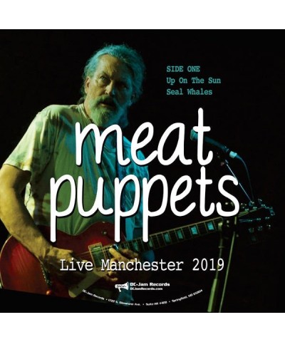 Meat Puppets LP - Live Manchester 2019 [Limited Edition] (Vinyl) $15.92 Vinyl