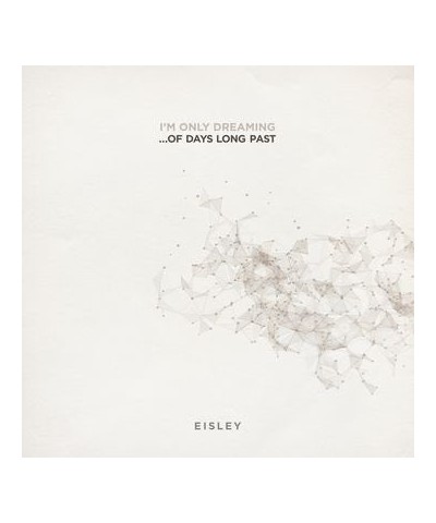 Eisley I'm Only Dreaming of Days Long Past Vinyl Record $7.12 Vinyl