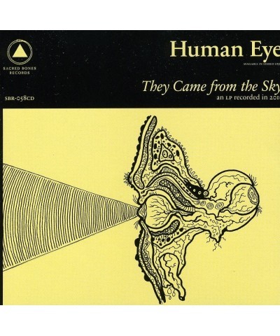 Human Eye THEY CAME FROM THE SKY CD $4.72 CD