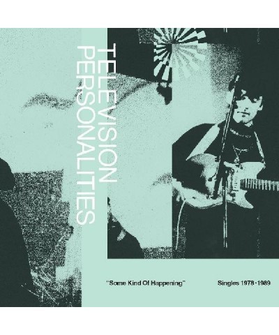 Television Personalities SOME KIND OF HAPPENING (SINGLES 1978-1989) CD $13.00 CD