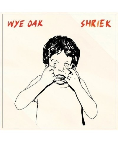 Wye Oak SHRIEK CD $5.94 CD