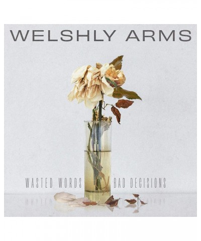 Welshly Arms Wasted Words & Bad Decisions Vinyl Record $11.76 Vinyl