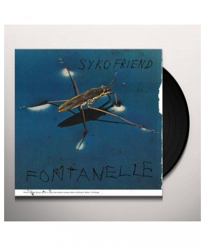 Syko Friend Fontanelle Vinyl Record $6.48 Vinyl