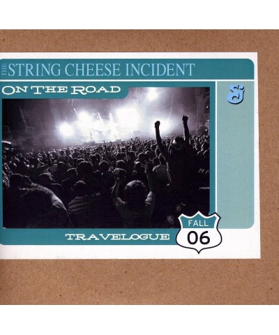 The String Cheese Incident ON THE ROAD: TRAVELOGUE FALL 2006 CD $9.90 CD