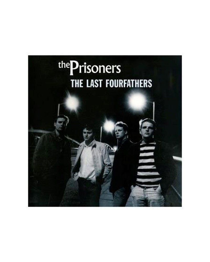 The Prisoners LP - The Last Fourfathers (Vinyl) $19.50 Vinyl