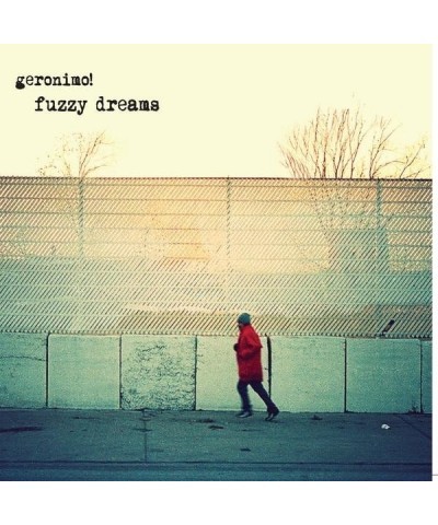 Geronimo FUZZY DREAMS CD $3.56 CD