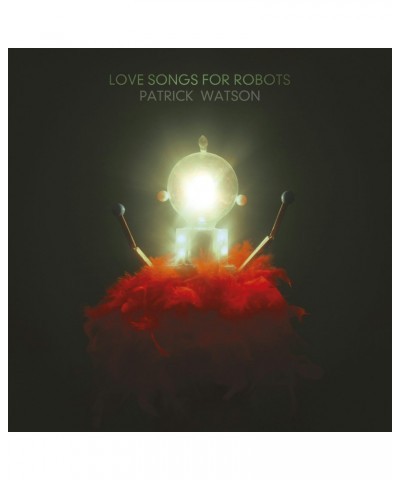 Patrick Watson LOVE SONGS FOR ROBOTS CD $6.68 CD