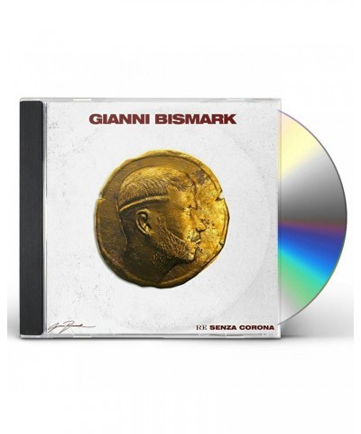 Gianni Bismark RE SENZA CORONA CD $5.20 CD