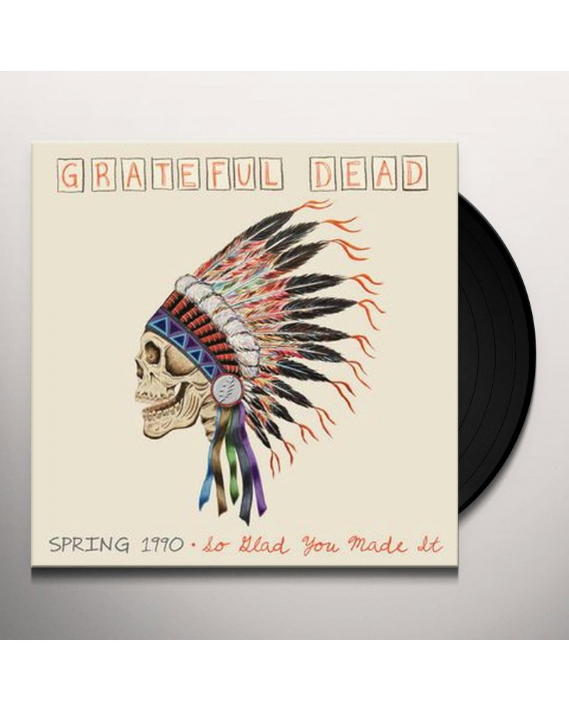 Grateful Dead SPRING 1990-SO GLAD YOU MADE IT Vinyl Record $52.73 Vinyl